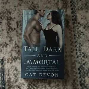 Tall, Dark and Immortal Book by Cat Devon